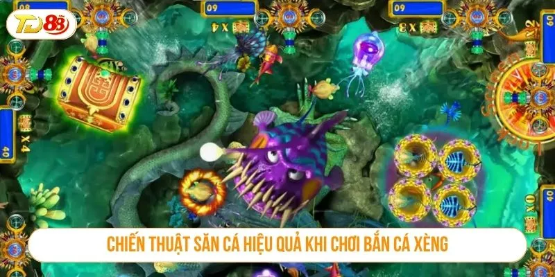 Chiến thuật săn cá hiệu quả khi chơi bắn cá xèng