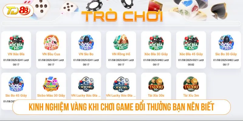 Kinh nghiệm vàng khi chơi game đổi thưởng bạn nên biết