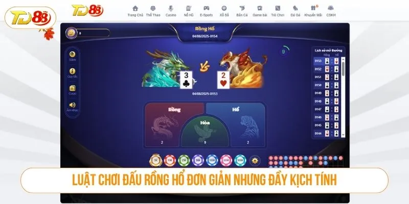 Luật chơi đấu rồng hổ đơn giản nhưng đầy kịch tính