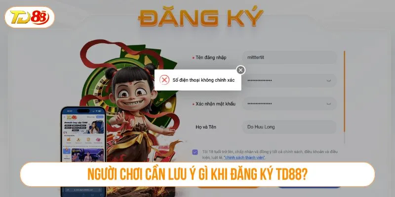Người chơi cần lưu ý gì khi đăng ký TD88?