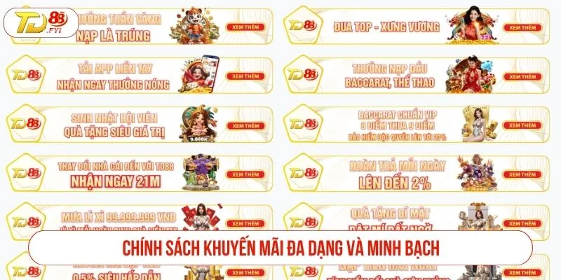 Chính sách khuyến mãi đa dạng và minh bạch