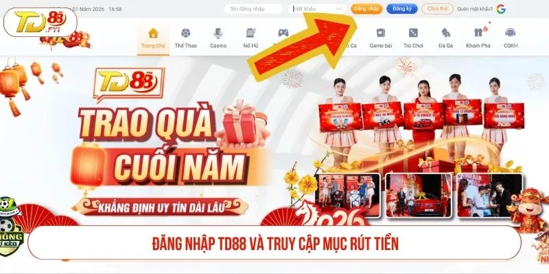 Đăng nhập TD88 và truy cập mục rút tiền