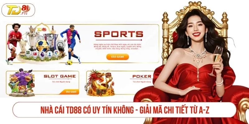 TD88 có uy tín không